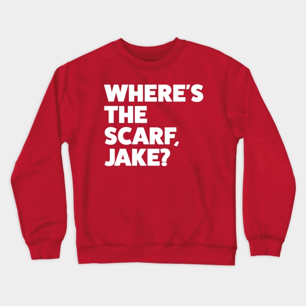 Where's the Scarf Jake Crewneck Sweatshirt by FanaticTee